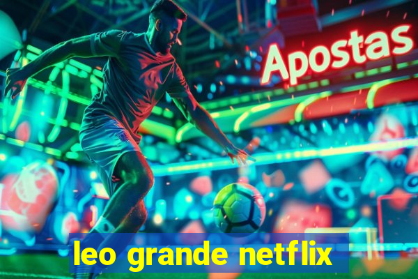 leo grande netflix